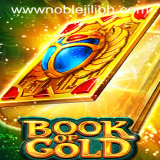 Exploring the Adventures of 'Book of Gold': A Dive into NOBLE JILI